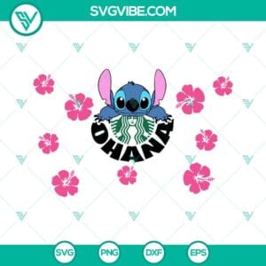 Stitch Ohana Starbucks Wrap Svg Image Lilo And Stitch Disney Svg