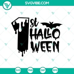1st Halloween Black SVG, Halloween SVG, Scary SVG, Oct 31 SVG