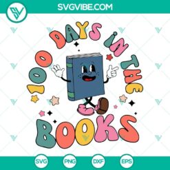 School, SVG Files, 100 Days In The Books SVG Download, Happy 100 Days Of School 2