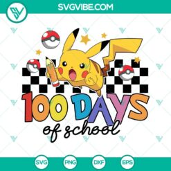 School, SVG Files, 100 Days Of School Pikachu SVG File, Pokemon 100 Days SVG 4