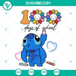 100 days of school stitch svg bundle back to school svg disney 100 days of school svg png dxf eps 2 mockup