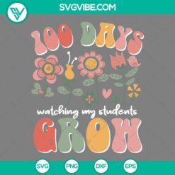 School, SVG Files, 100 Days Of School And Still Loving It SVG Image, 100th day 3