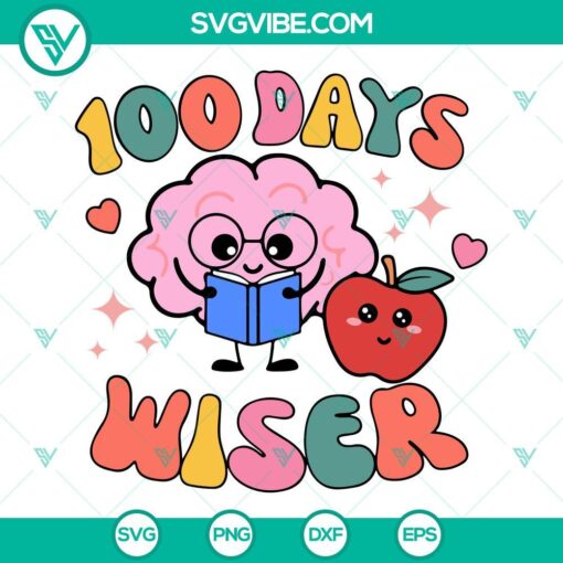 100 days wiser svg apple svg students and teachers svg 100 days of school svg png dxf eps 7 mockup