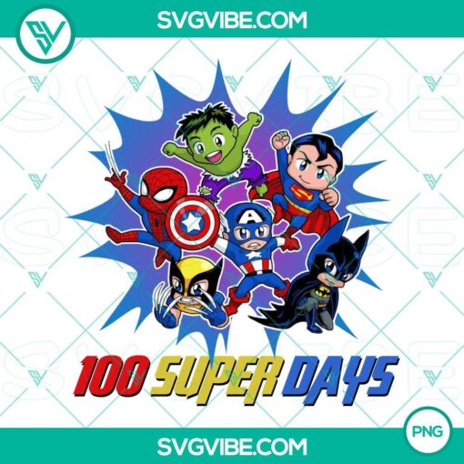 100 super days png superhero 100 days of school png 100th day of school super comic png 100th day shirt for kids png mockup