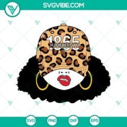 Juneteenth, SVG Files, 1865 Juneteenth Girl SVG Download Bundle, Juneteenth 22