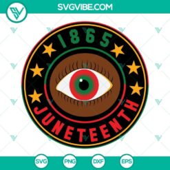 1865 Juneteenth SVG File PNG DXF EPS Cut Files For Cricut Silhouette