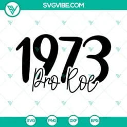 SVG Files, Trending, Pro-Choice Svg, Abortion Is Healthcare Svg, Pro Roe 1973 3