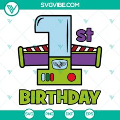 Birthday, Disney, SVG Files, 1st Birthday Buzz Lightyear SVG Images, Buzz 1