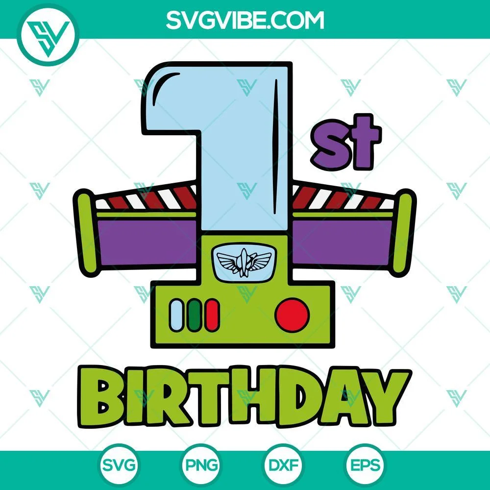 Birthday, Disney, SVG Files, 1st Birthday Buzz Lightyear SVG Images, Buzz 1