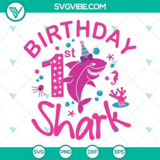 1st birthday shark svg my 1st birthday svg my first birthday svg birthday svg happy birthday svg 1st birthday girl svg 7 mockup