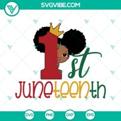 Juneteenth, SVG Files, 1st Juneteenth SVG Images, My First Juneteenth SVG 4