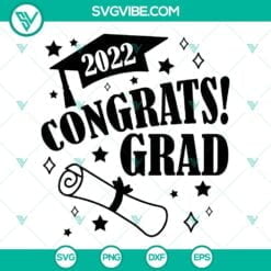 School, SVG Files, 2022 Congrats Grad SVG Files, Graduation 2022 SVG File, 2