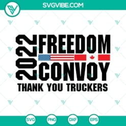 Jobs, SVG Files, Trucker, 2022 Freedom Convoy Thank You Truckers SVG Files, 1