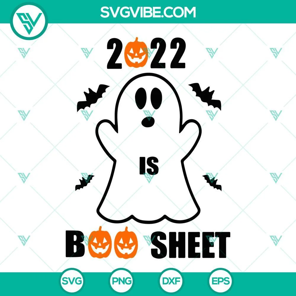 Halloween, SVG Files, 2022 Is Boo Sheet SVG Image, Halloween SVG Download, Boo 1