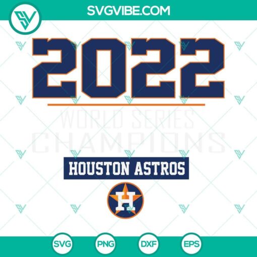 2022 world series champions houston astros svg houston astros svg world series svg png eps dxf vector clipart 1 mockup