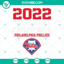 Baseball, Sports, SVG Files, 2022 World Series Champions Philadelphia Phillies 18