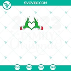 Christmas, SVG Files, 2023 Family Christmas SVG Images, Grinch Heart Hand SVG 2