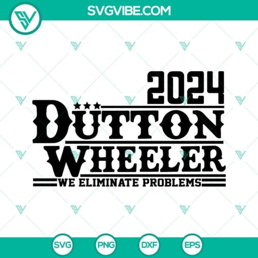 2024 dutton wheeler svg beth dutton rip wheeler for president svg yellowstone svg 9 mockup