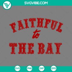 49ers Faithfuf SVG Image, San Francisco 49ers Super Bowl LVIII SVG File PNG EPS DXF File
