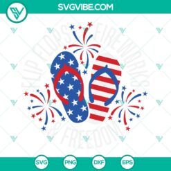 4th Of July, SVG Files, 4th Of July Flip Flops Fireworks Freedom SVG File PNG 6