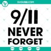 9/11 Never Forget SVG images for download - includes 911 SVG files in DXF, PNG, and EPS formats.