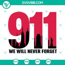 911 Bundle SVG Image, Patriot Day SVG Image, We will never Forget 9-11 SVG File, 7