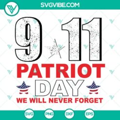 911 Bundle SVG Image, Patriot Day SVG Images, We will never Forget 9-11 SVG Files, 8