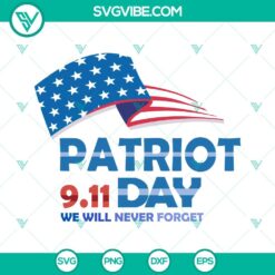 American, SVG Files, 911 SVG Image Bundle, Patriot Day 911 SVG File, We Will 10