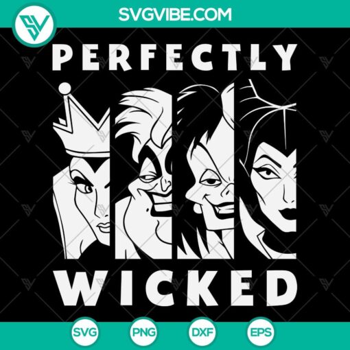 Perfectly Wicked Svg, Wicked Witch Svg, Halloween Svg, Disney