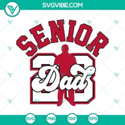 Air Senior 23 Dad SVG File, Class Of 2023 SVG Image, Senior 2023 SVG Download,