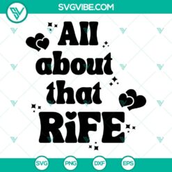 All About That Rife SVG Image, Matt Rife SVG File PNG DXF EPS Digital