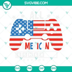 4th Of July, Game, SVG Files, All American Gamer SVG Image, Patriotic 4th Of 3