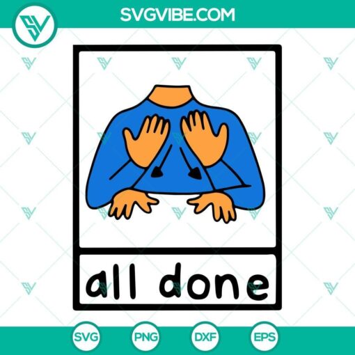 all done sign language svg done sign language speech pathology aac sped teacher svg png dxf eps cricut vector 8 mockup