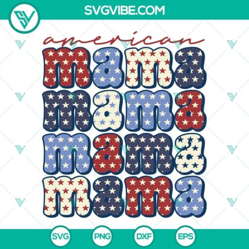 american mama svg patriotic mom svg 4th of july svg mama svg 4 mockup