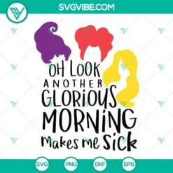 Halloween, SVG Files, Another Glorious Morning Makes Me Sick SVG Download, 2