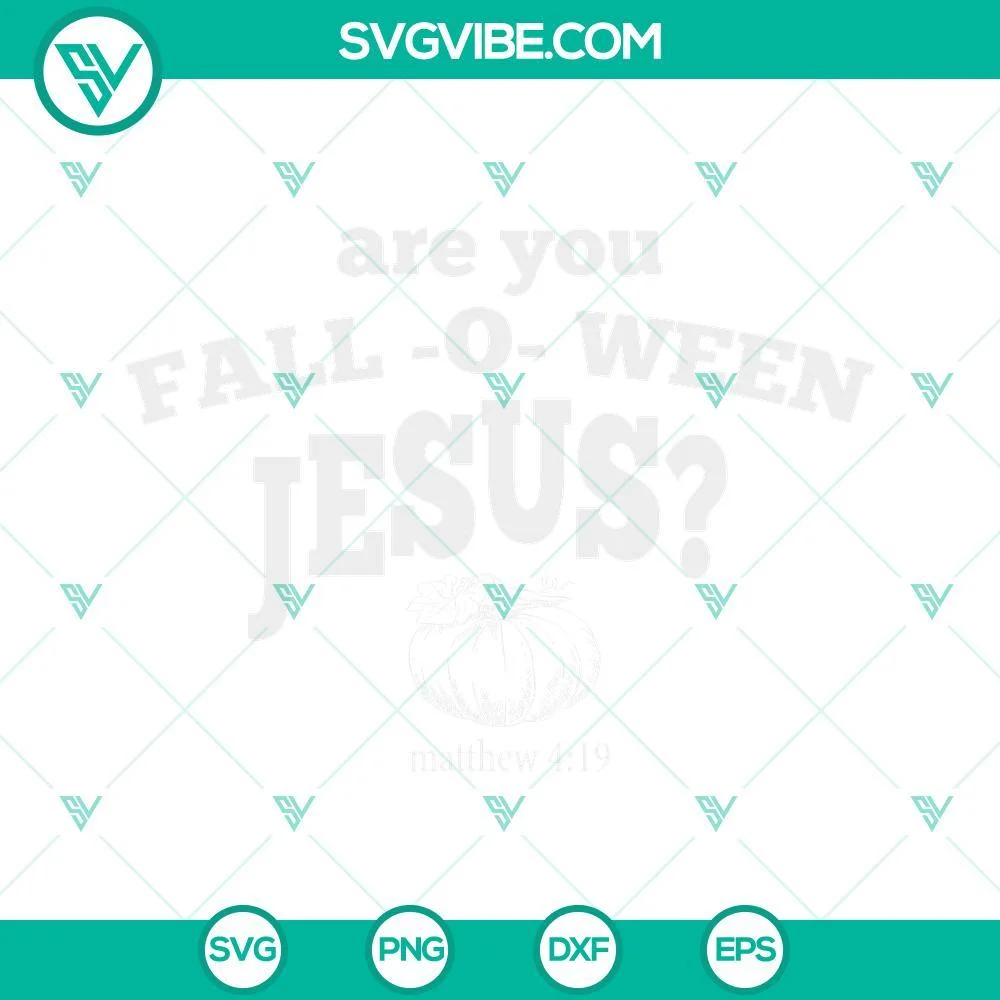 Halloween, Jesus, SVG Files, Are you Fall-o-ween Jesus SVG File, Jesus 1