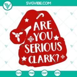 Christmas, SVG Files, You Serious Clark SVG Files, Buffalo Plaid SVG Image, 3