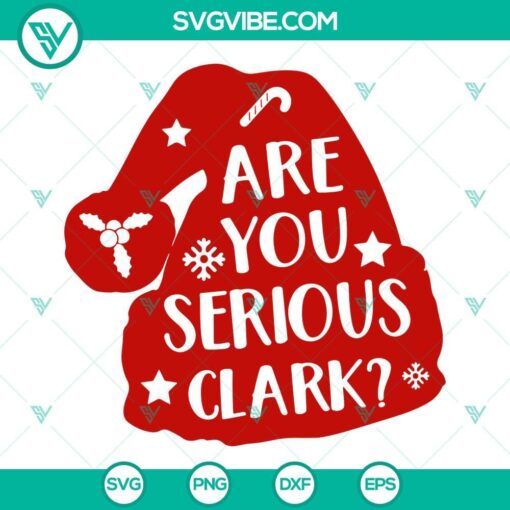 are you serious clark svg cousin eddie svg christmas vacation svg file 2 mockup