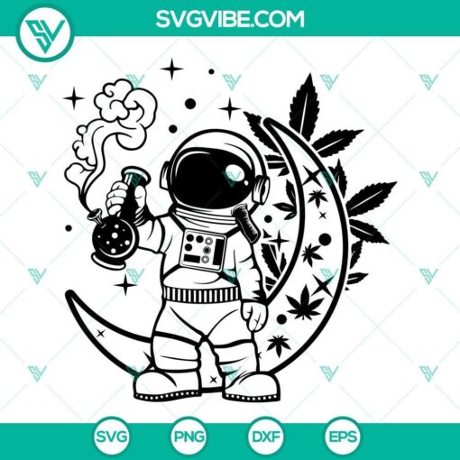 astronaut smoking weed in moon svg astronaut smoking weed svg smoking joint svg 420 svg astronaut cannabis svg 3 designs 10 mockup