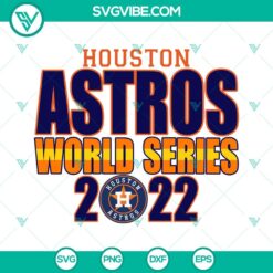 Baseball, Sports, SVG Files, Astros World Series 2022 SVG Images, Houston 4