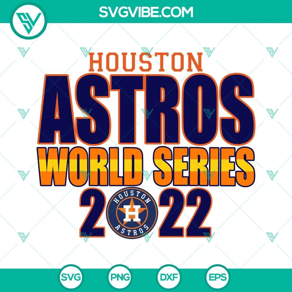 Baseball, Sports, SVG Files, Astros World Series 2022 SVG Images, Houston 1