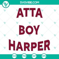 Baseball, Sports, SVG Files, Atta Boy Harper SVG File Bundle, Bryce Harper SVG 15