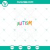 Autism support bear SVG with words, cute design for autism awareness, SVG file.