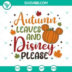 Disney, SVG Files, Thanks Giving, Autumn Leaves And Disney Please SVG Download, 5