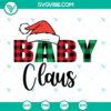 Baby Claus Christmas SVG files with adorable Santa Claus designs for a festive holiday theme. Great for crafting projects.