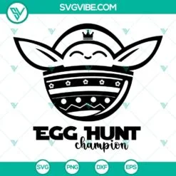 Easter, SVG Files, Baby Yoda Easter Eggs SVG Files, Egg Hunt Champion Cricut 5