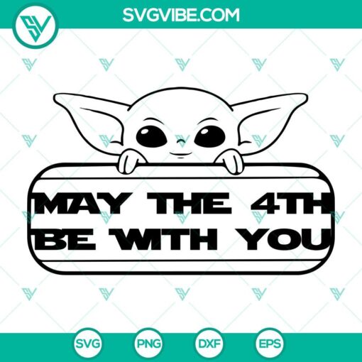 baby yoda may the 4th be with you svg star wars day svg may fourth svg mockup