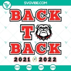 Football, Sports, SVG Files, Back To Back Georgia Bulldogs SVG File, National 17