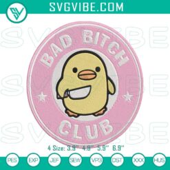 Edgy Bad Bitch Club Yellow Duck Knife Embroidery Design file with duck character. Bold and unique embroidery pattern.