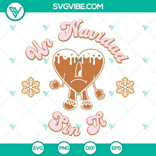 bad bunny gingerbread christmas svg un navidad sin ti svg bad bunny christmas svg 1 mockup